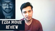 Ezra Movie Review - YouTube