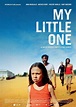 My Little One (2019) - FilmAffinity