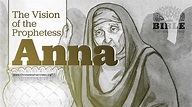 The Vision of the Prophetess Anna - ChristadelphianVideo.org