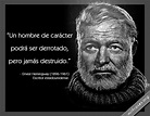 Ernest Hemingway, escritor estadounidense. | milfrases.org