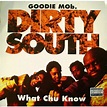 Goodie Mob - Dirty South / What Chu Know - Vinyl 12" - 1996 - US ...