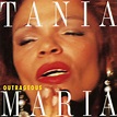 Outrageous - Album by Tania Maria | Spotify