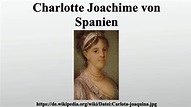 Charlotte Joachime von Spanien - YouTube