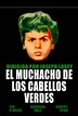 The El muchacho de los cabellos verdes (1948) Ver Película Completa En ...