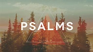 Where To Get Help In The Book of Psalms | Chris Voeltner