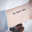 Be here now tattoo - Tattoogrid.net