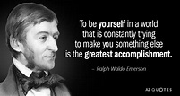 TOP 25 QUOTES BY RALPH WALDO EMERSON (of 4216) | A-Z Quotes