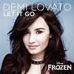 Let It Go | Demi Lovato Wiki | FANDOM powered by Wikia