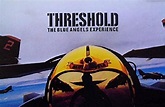 Threshold the Blue Angels Experience DVD: Amazon.ca: Movies & TV Shows