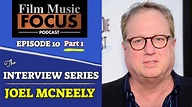 Ep. 10 - Joel McNeely Interview, Pt. 1 - YouTube