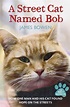 bol.com | A Street Cat Named Bob, James Bowen | 9781444737110 | Boeken