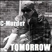Amazon.com: Tomorrow [Explicit] : C-Murder: Digital Music
