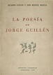La poesía de Jorge Guillén / Ricardo Gullón y José Manuel Blecua ...