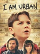 I Am Urban | Rotten Tomatoes