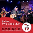Aztec Two-Step Concerts & Live Tour Dates: 2024-2025 Tickets | Bandsintown