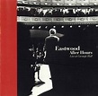 Eastwood After Hours — Live At Carnegie Hall (1997, CD) | Discogs