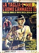 TAGLIA È TUA... L'UOMO L'AMMAZZO IO, LA (1969) de Edoardo Mulargia ...