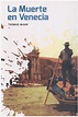 'Muerte en Venecia', el símbolo de la belleza unida a la muerte ...