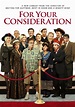 For Your Consideration (2006) | Kaleidescape Movie Store