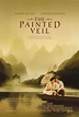 The Painted Veil Movie Posters From Movie Poster Shop