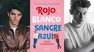 La adaptación de "Rojo, Blanco y Sangre Azul" ya tiene a sus ...