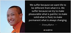 TOP 25 QUOTES BY SAKYONG MIPHAM (of 118) | A-Z Quotes