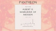 Albert II, Margrave of Meissen Biography - Margrave of Meissen | Pantheon