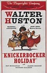 Knickerbocker Holiday - The Kurt Weill Foundation for Music