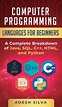 Buy Computer Programming Languages for Beginners: A Complete Breakdown ...