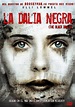 La Dalia Negra (2006) Película - PLAY Cine