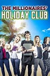 The Millionaires' Holiday Club Pictures - Rotten Tomatoes