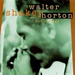 Big Walter Horton - With Hot Cottage Discography, Track List, Lyrics
