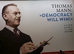 Thomas Mann und „Democracy will win!“ - KulturVision e.V.