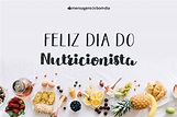 Mensagens para Dia do Nutricionista (31/08) - Mensagens de Bom dia