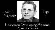 Joel S Goldsmith Lesson on Developing Spiritual Conciousness - YouTube