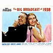 The Big Broadcast Of 1938 Movie Poster Masterprint (28 x 22) - Walmart ...