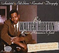 Big Walter Horton* - Blues Harmonica Giant : Classic Sides 1951-1956 ...