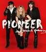 The Band Perry, ‘Pioneer’ Album Deluxe Edition Unleashes Songs From ...