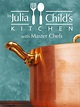 In Julia's Kitchen With Master Chefs - Rotten Tomatoes