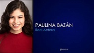 Paulina Bazán - Reel Actoral - Neopolis - YouTube