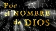 Por el nombre de Dios - Capítulo 1 - YouTube