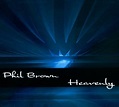 Heavenly, Phil Brown | CD (album) | Muziek | bol.com