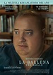 La Ballena (The Whale) – Estreno, trailer y todo sobre la película con ...