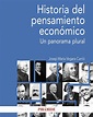 Historia del pensamiento económico // Panorama plural de la economía ...