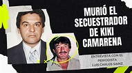 Muere el principal secuestrador del agente de la DEA, Enrique "Kiki ...