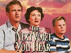 The Next Voice You Hear (1950) - William A. Wellman | Review | AllMovie