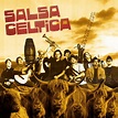 Salsa Celtica - The Great Scottish Latin Adventure