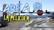 AREA 51 - La Película. - YouTube