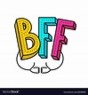 Bff - best friends forever colorful logo with two Vector Image