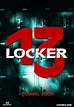 Locker 13 (2014) Poster #1 - Trailer Addict